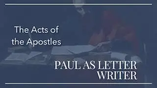 Paul as Ancient Letter Writer