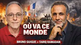 O&ugrave; va ce monde - avec Bruno Guigue et Tariq Ramadan