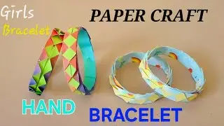 DIY PAPER CRAFT BRACELET!!EASY ORIGAMI PAPER CRAFT HAND BRACELET!!GIRLS HAND BRACELET!!BRACELET 