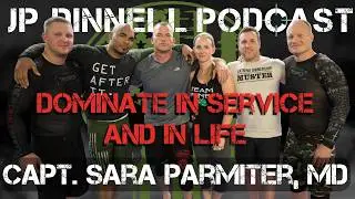 Get Back Up And Run | Captain Sara Parmiter, MD | JP Dinnell Podcast 119