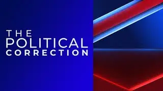 The Political Correction | Sunday 5th June
