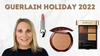 Guerlain Holiday 2022/Full Face of Guerlain