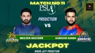 MS vs KRK PSL 2023 11th Match Prediction | Multan Sultan vs Karachi Kings #PSL8