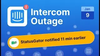 Intercom outage January 9th: How to detect downtime before official status pages update