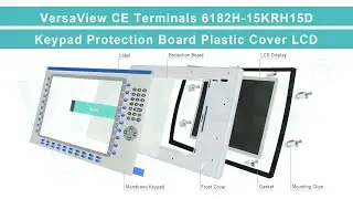 Allen Bradley 6182H-15KRH15D Membrane Switch Protection Board LCD Display Screen Outer Casing Repair