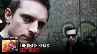 The Death Beats - Sexy Beast