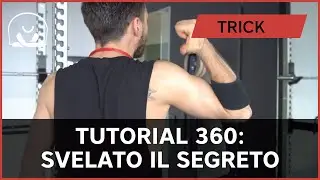 TUTORIAL 360: SVELATO IL SEGRETO!