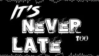 Mad Haven - Never Too Late (Official Lyric Video)
