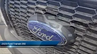 2025 Ford Transit-350 3D Extended Cargo Van San Diego  San Ysidro  Bonita  Otay Mesa