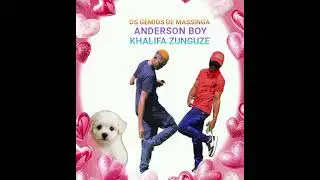 Anderson boy ft khalifa boy zunguze official music 🎶 MP3 