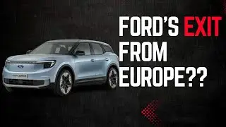 Ford&rsquo;s Plan to Exit Europe: The Bold Move Reshaping the European Auto Industry!