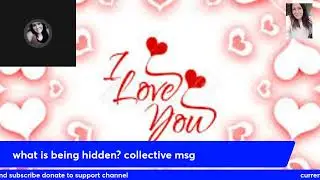 Hidden love messages collective im afraid you will forget about me but i dont blame you