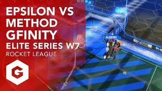 RL: EPSILON VS METHOD HIGHLIGHTS (G2W7 - GFINITY ELITE SERIES SEASON 1)