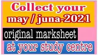 May/June 2021 Original Marksheet Now On your Study Centre.. Nios original marksheet Collect