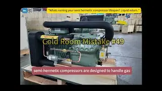 The Importance of Protecting Your Semi-Hermetic Compressor from Liquid Return #coldroom #evaporator
