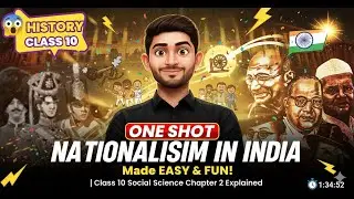 Nationalism in India Made EASY & FUN! | Class 10 Social Science Chapter 2 Explained | Rapid Revision