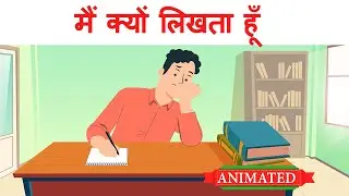 Main kyu likhta hun class 10 | Summary | Animation |  Class 10 Hindi