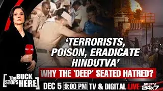 'Terrorists, Poison, Eradicate Hindutva' | Why The 'Deep' Seated Hatred? | The Buck Stops Here