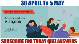 Amazon World Book Day Quiz Answers Today, WIN 20000 Amazon Pay Balance, 30 April 2021