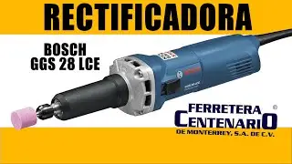 RECTIFICADOR BOSCH GGS 28 LCE en Ferretera Centenario de Monterrey