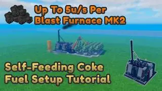 Self-Feeding Coke Fuel Tutorial | Industrialist Roblox