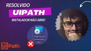 Instalador do UIPath não funciona! [SOLUÇÃO em 2024]