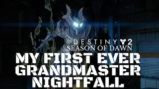 Destiny 2 My First Ever Grandmaster Nightfall (The Disgraced, Nightfall Strike - Earth, Cosmodrome)