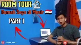 ROOM TOUR ‼️ Rumah Mahasiswa Al-Azhar Mesir 🇪🇬
