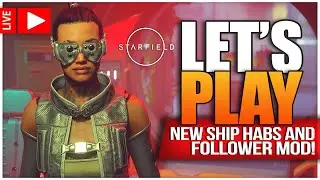 STARFIELD - New Liga of Followers Framework & HopeTech Hydroponics Mod 🚀#Starfield