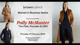 Brown Rudnick&rsquo;s Women in Business Series with Polly McMaster