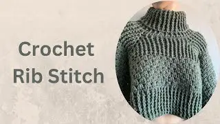 Crochet Rib Stitch #snscourses #tutorial #ribstitch