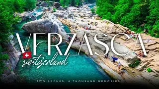 The Breathtaking Beauty of Verzasca | Nature&rsquo;s discover in Switzerland 