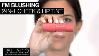 Palladio I'M BLUSHING 2-IN-1 CHEEK & LIP TINT
