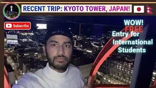 Kyoto Tower FREE for Students? 😱 | Nepali in Japan 🇯🇵🇳🇵&rdquo;