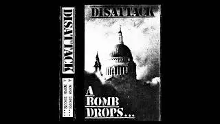 Disattack - A Bomb Drops​..​.​ (FULL ALBUM)