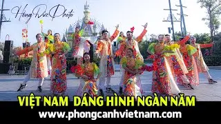 VIỆT NAM  DÁNG HÌNH NGÀN NĂM