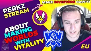 VIT Perkz About Making Worlds With Vitality 💸  👀