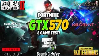 GTX 570 + i5 10400F - Test in 8 Games in 2025