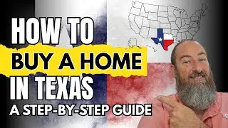 How to Buy a Home in Texas Step-by-Step (First-Time Buyer&rsquo;s Guide)