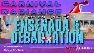 Видеоблог о круизе &laquo;Энсенада и высадка&raquo; | Carnival Radiance | Побережье Нижней Калифорнии в Мексике!