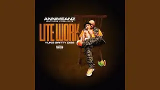 Lit Work (feat. Young Note)