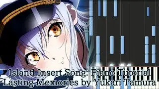 【Synthesia】 Island Insert Song/OST: Piano Tutorial - 
