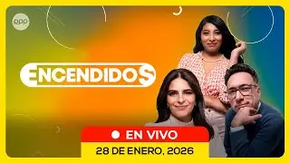 🔴EN VIVO:🔥Encendidos: Noticias de actualidad, salud, deportes y entretenimiento #ENCENDIDOSRPP