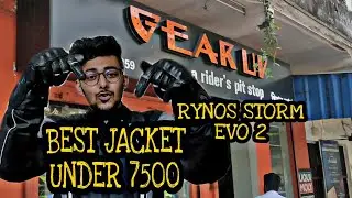 BBG RIDING JACKET AND RYNOS STORM EVO 2 GLOVES || BEST JACKET UNDER 7500 ||