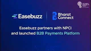 Easebuzz partners with NPCI Bharat BillPay Ltd (NBBL) and launched B2B Payments Platform
