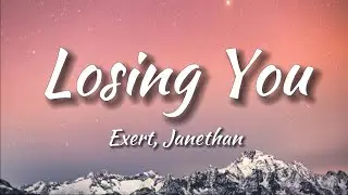Exert - Losing You (feat. Janethan) [NCS Release] (Lyrics)