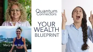 Quantum Connectors: How to Activate Your Wealth Blueprint