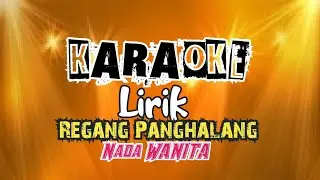 Regang Panghalang#fannysabila#dasundor#Bajidor Version Karaoke Lirik Nada Wanita Gm  Viral Tiktok‼️