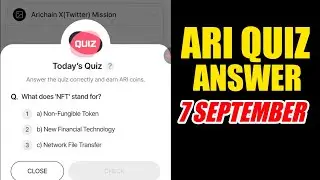 What does 'NFT' Stand For ? | Ari Wallet Quiz Answer 7 September | Listing Date Confirm 