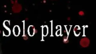 SOLO PLAYER (Official Music Video )